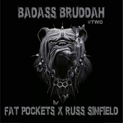 Badass Bruddah, #TWO Feat. Russ Sinfield