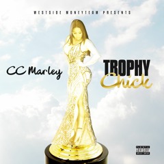 CC Marley - Trophy Chick