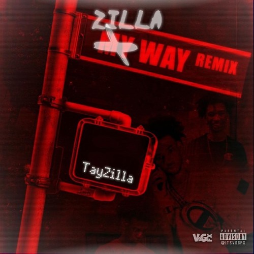 TayZilla - My Way Remix (Official Audio)