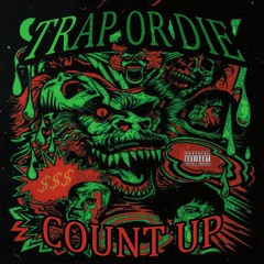 TRAP OR DIE [JBAND$]