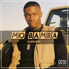 Sheck Wes - Mo Bamba [CATCH REMIX] Free Download