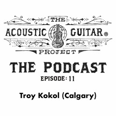 Podcast: Calgary — Troy Kokol