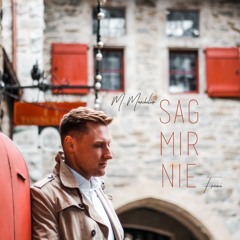 Sag Mir Nie (Feat. Franzi)