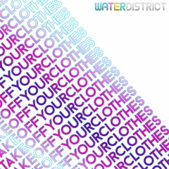 TAKE OFF YOUR CLOTHES