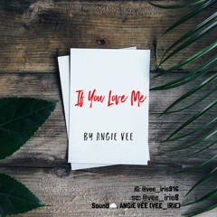 ANGiE VEE - If You Love Me
