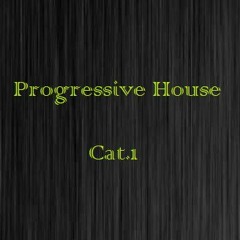 Cat. 1 Progressive House mixes