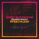 on Sweet But Psycho vs. Speechless (WeDamnz Mashup) [FILTERED DUE COPYRIGHT]