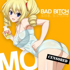 Bad Bitch (feat. Frvme)