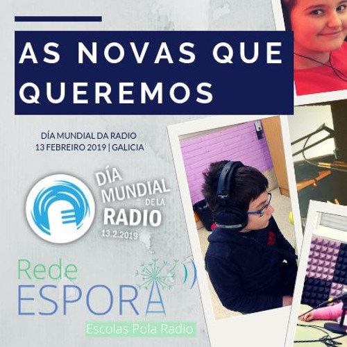 Stream Día Mundial da Radio 2019 - As novas que queremos - Rede ESPORA by  Rede ESPORA | Listen online for free on SoundCloud