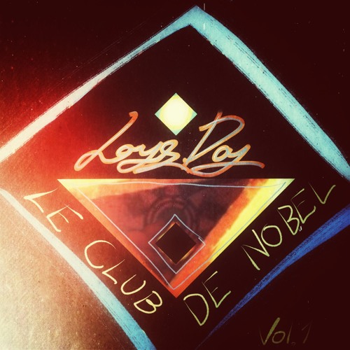 DJ Loys Doy - Le Club De Nobel Vol.1