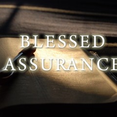 Blessed Assurance: Band Song