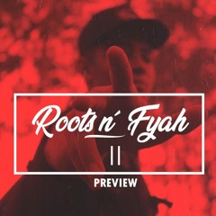 ROOTS N´FYAH 2 PREVIEW