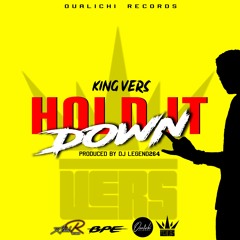 King Vers X Djlegend264 - Hold It Down (TAKE OFF RIDDIM)