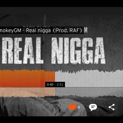 BabySlick Feat SmokeyGM - Real Ngga (Prod. RAF)