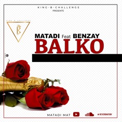 MATADI feat BENZAY - BALKO