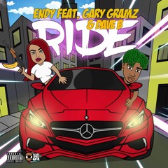RIDE EndyVentrila Ft Gary Gramz & Dave B