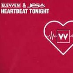 [ Trance ] Elevven & JES Heartbeat Tonight ( Uriel Aragon Remix)
