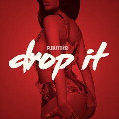 Drop It (Explicit)