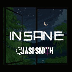 Insane