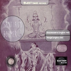 Groovealisimo(original mix)# Santiago Bohmer SBR046