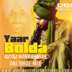 DBI da Yaar Bolda - Gitaz - Dbi Dhol Mix