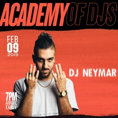 ACADEMY OF DJs SEASON 7 (GRAD SET) | NEYMAR