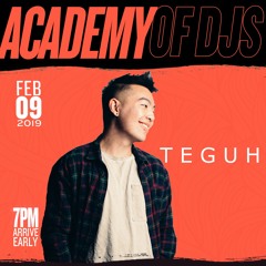 ACADEMY OF DJs SEASON 7 (GRAD SET) | TEGUH