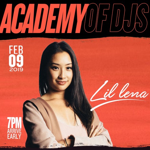 ACADEMY OF DJs SEASON 7 (GRAD SET) | LIL LENA