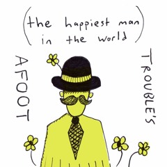 The Happiest Man In The World (Demo)