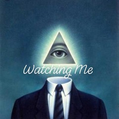 Watchin Me (ATMG Mix 2)