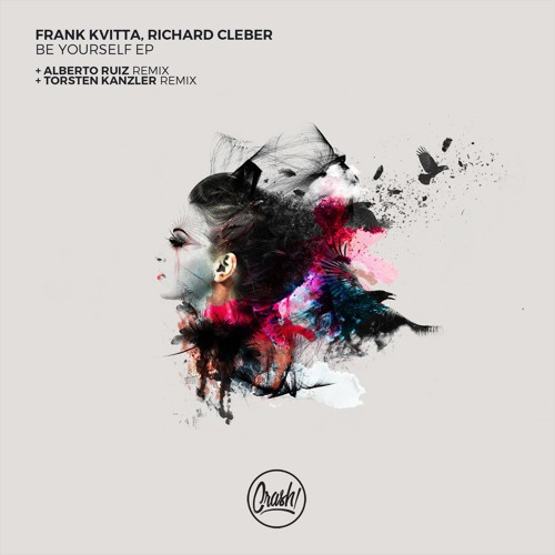Frank Kvitta,Richard Cleber - Be Yourself (Torsten Kanzler Remix)