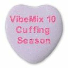 VibeMix Cuffing Season Volume 1 (R&B & Soul)