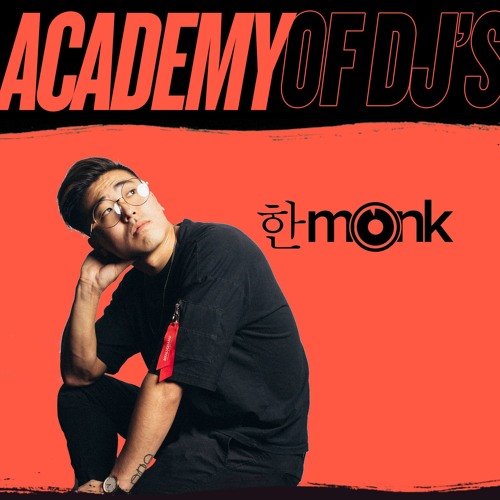 ACADEMY OF DJs SEASON 7 (GRAD SET) | HANMONK