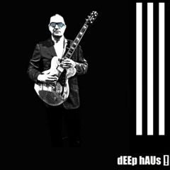 Deep Haus (MkII)