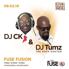 DJ CK and DJ TUMZ FUSE FUSION MIX 08.02.19