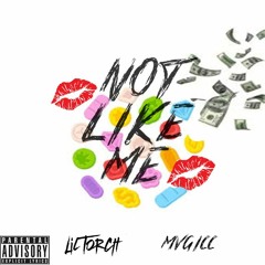 LIL TORCH- Not Like Me Ft. MVGICC (prod. by Josh Petruccio)