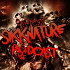 Sikknature Podcast Vol.3 Mixed By Lmntekk (Darkstep,Harddnb,Neurofunk)