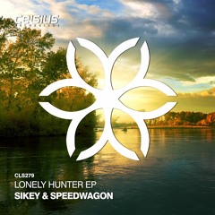 Sikey & Speedwagon - Lonely Hunter