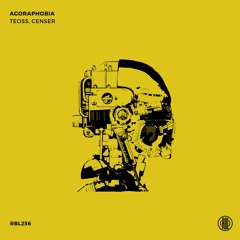 Teoss, Censer - Agoraphobia (Original Mix) 160Kbps