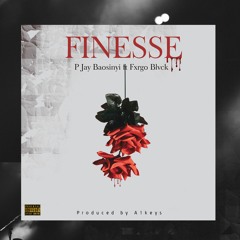Finesse ft Fxrgo Blvck(prod.A1keyz)