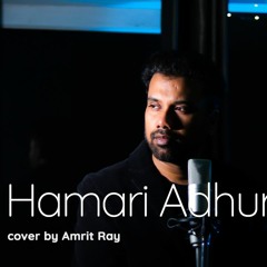 Hamari Adhuri Kahani Cover song | Arijit Singh | Amrit Ray