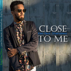 Close To Me - KES the Band