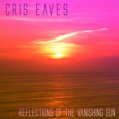 Reflections Of The Vanishing Sun