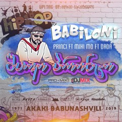 BABILONI - Princi ft MIKI MO ft DaDa