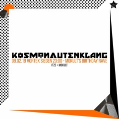 @ Kosmonautenklang Mokult Birthday Rave