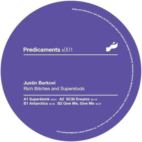 PREDX001 - Justin Berkovi - Rich Bitches And Superstuds (Predicaments)