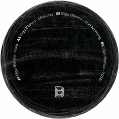OLDiViBES (OLDI131) Elgo Blanco - Midi Day EP 12''