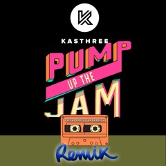 Technotronic - Pump Up The Jam (Kasthree Remix)-Radio Edit