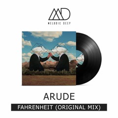 Arude - Fahrenheit (Original Mix) [Free Download]