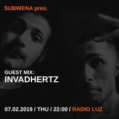 Subwena Guest Mix(Radio Luz)